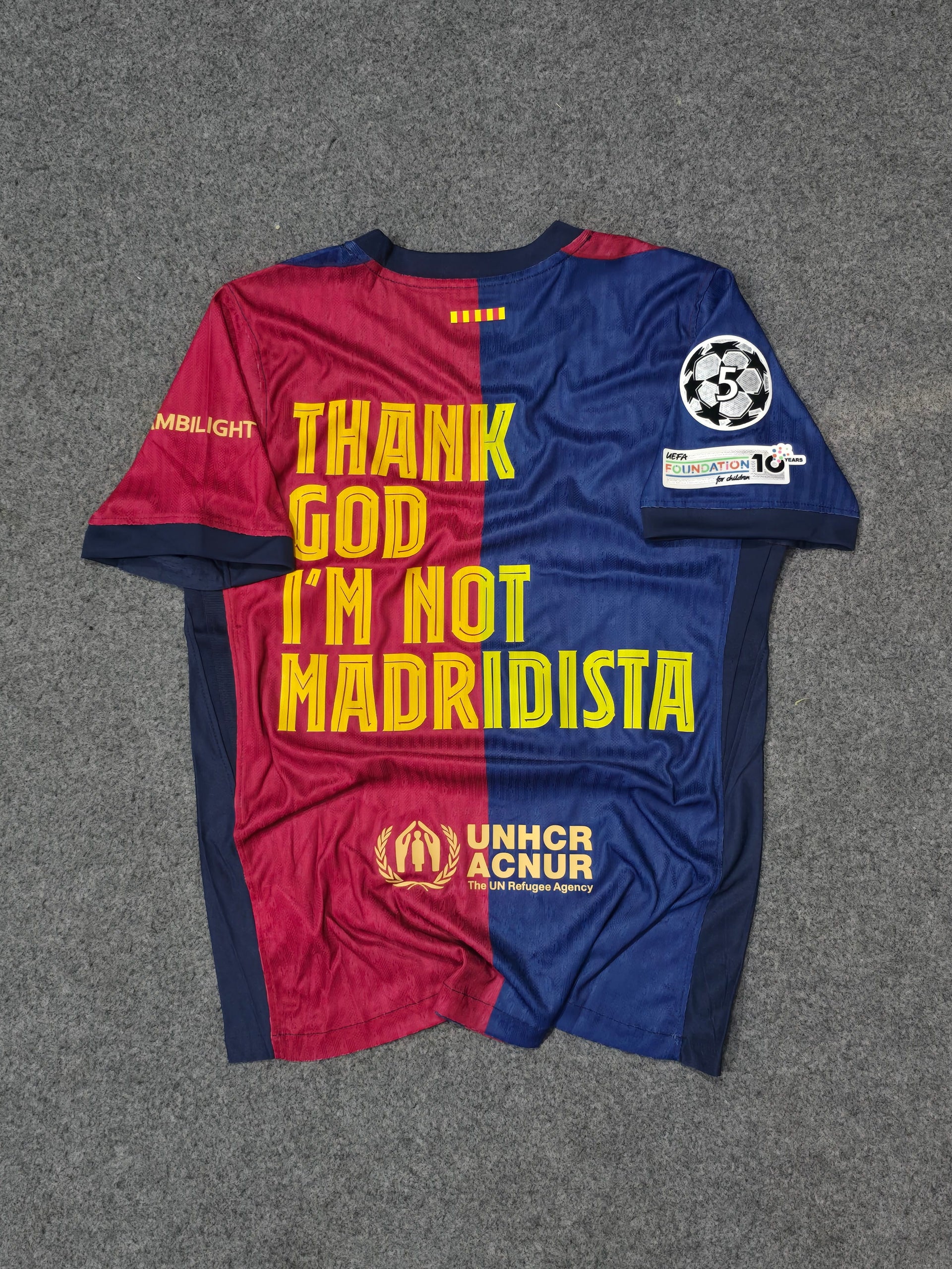 'Thank God I Am Not Madridista' FCB JERSEY